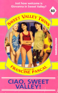 Sweet Valley Twins #60: Ciao, Sweet Valley! by Jamie Suzanne