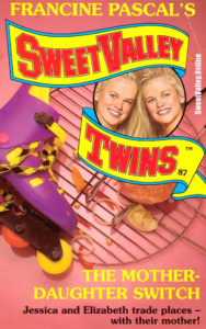 Sweet Valley Twins #87: The Mother-Daughter Switch by Jamie Suzanne