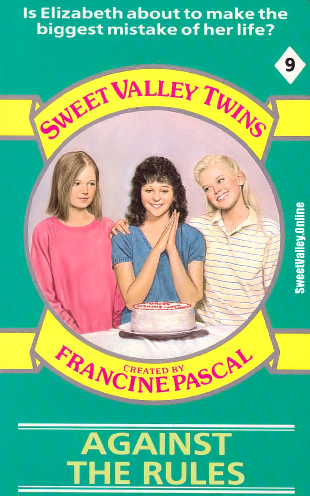 Sweet Valley Twins 9: Against the Rules