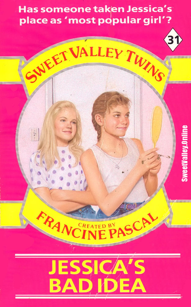 Sweet Valley Twins 31: Jessicas Bad Idea by Jamie Suzanne