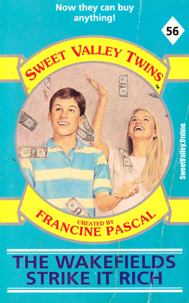 Sweet Valley Twins #56: The Wakefields Strike it Rich by Jamie Suzanne