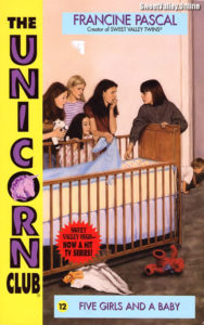 The Unicorn Club 12: Five Girls and a Baby