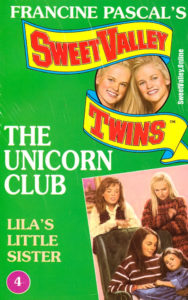 The Unicorn Club 4: Lila's Little Sister