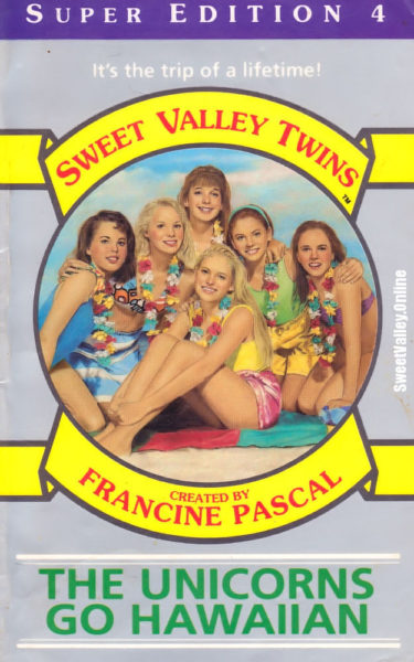 Sweet Valley Twins Super Edition #4 The Unicorns Go Hawaiian by Jamie Suzanne